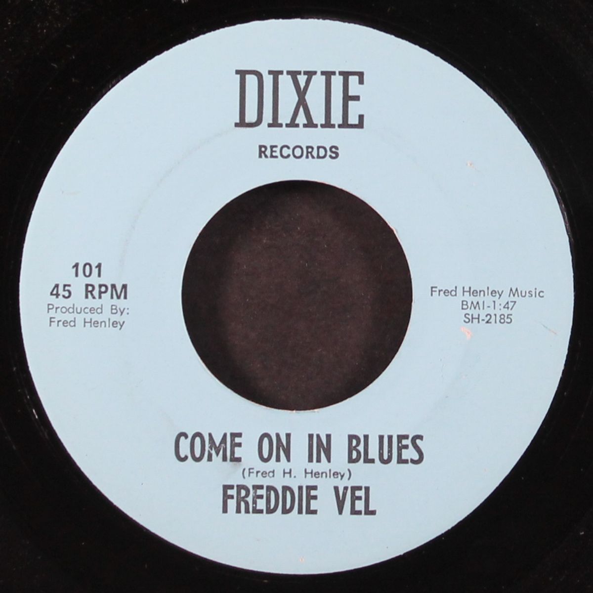 come on in blues / you're the reason by FREDDIE VEL