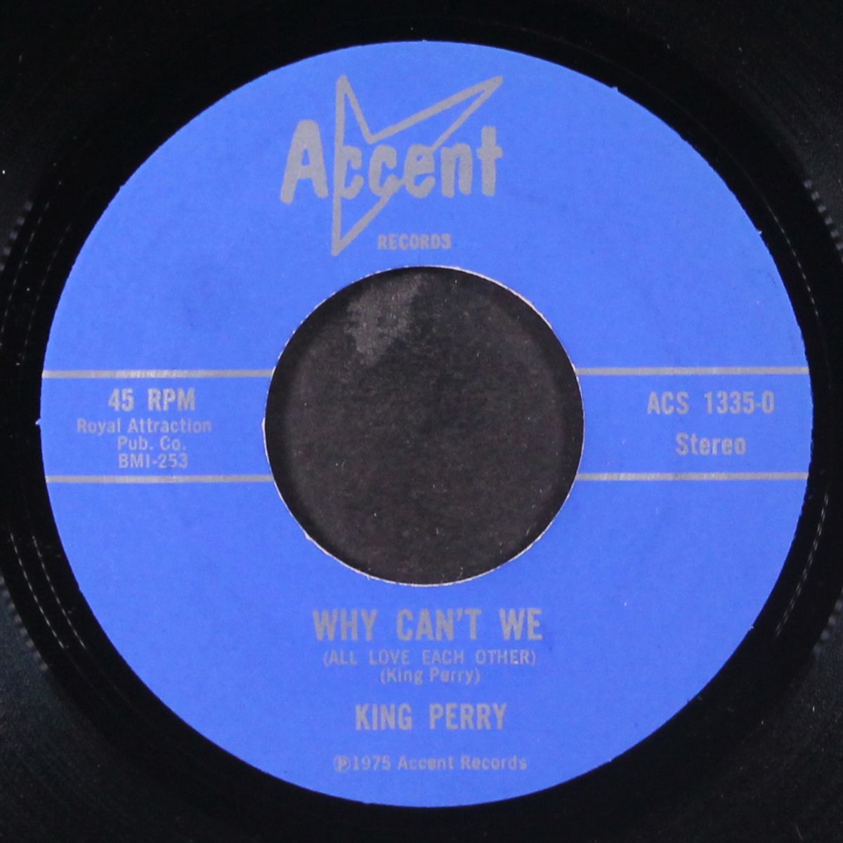 let's face it baby / why can't we by KING PERRY