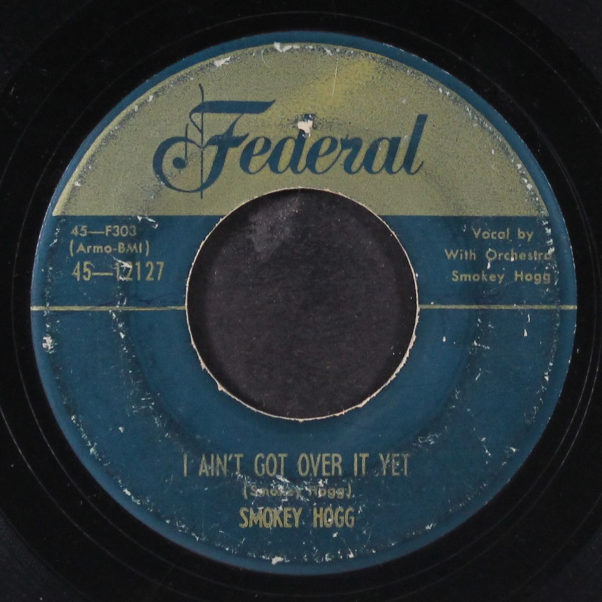 gone, gone, gone / i ain't got over it yet by SMOKEY HOGG