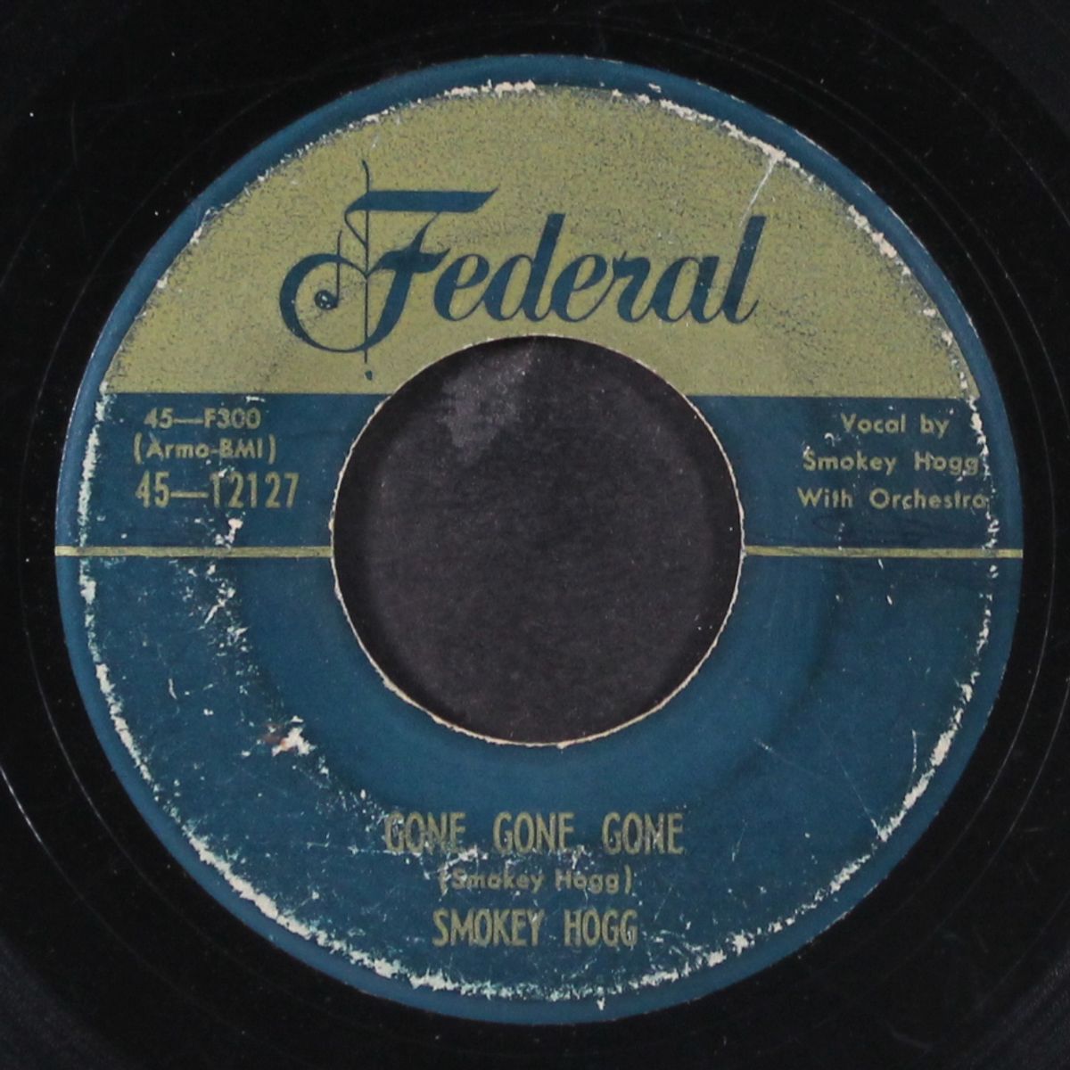 gone, gone, gone / i ain't got over it yet by SMOKEY HOGG