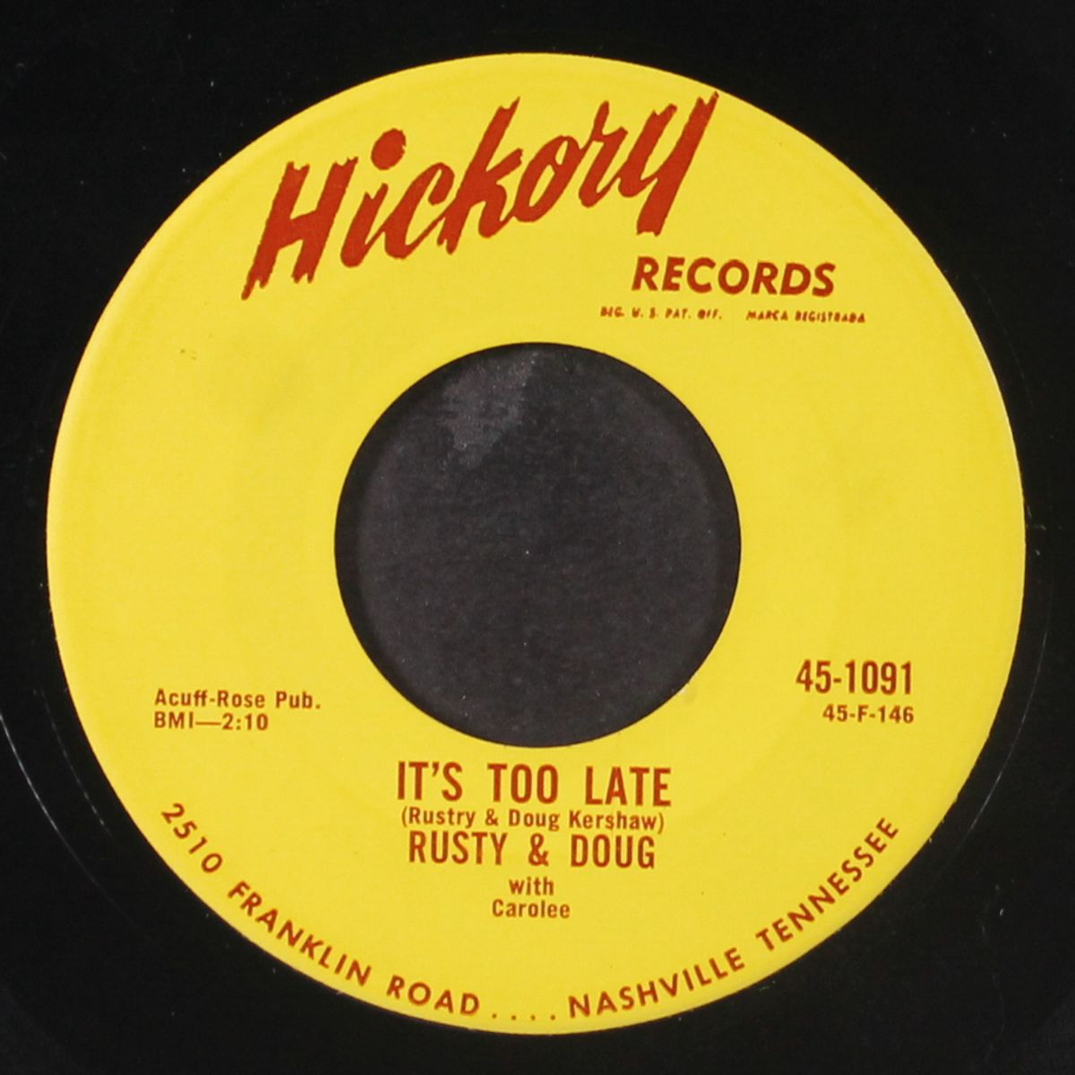 we'll do it anyway / it's too late by RUSTY & DOUG