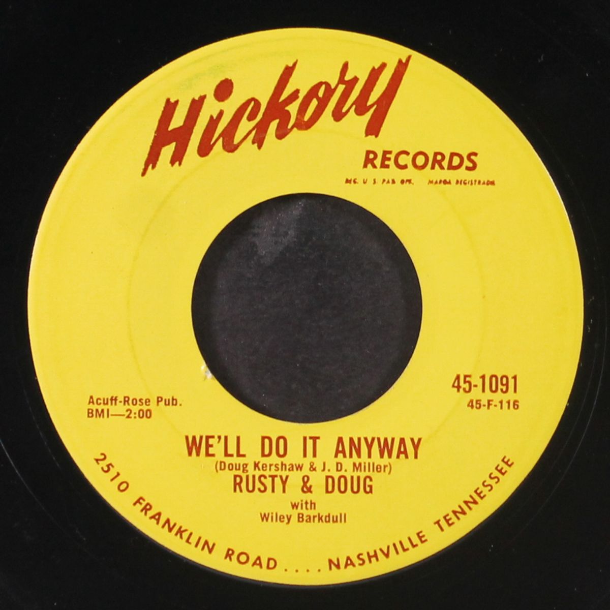 we'll do it anyway / it's too late by RUSTY & DOUG