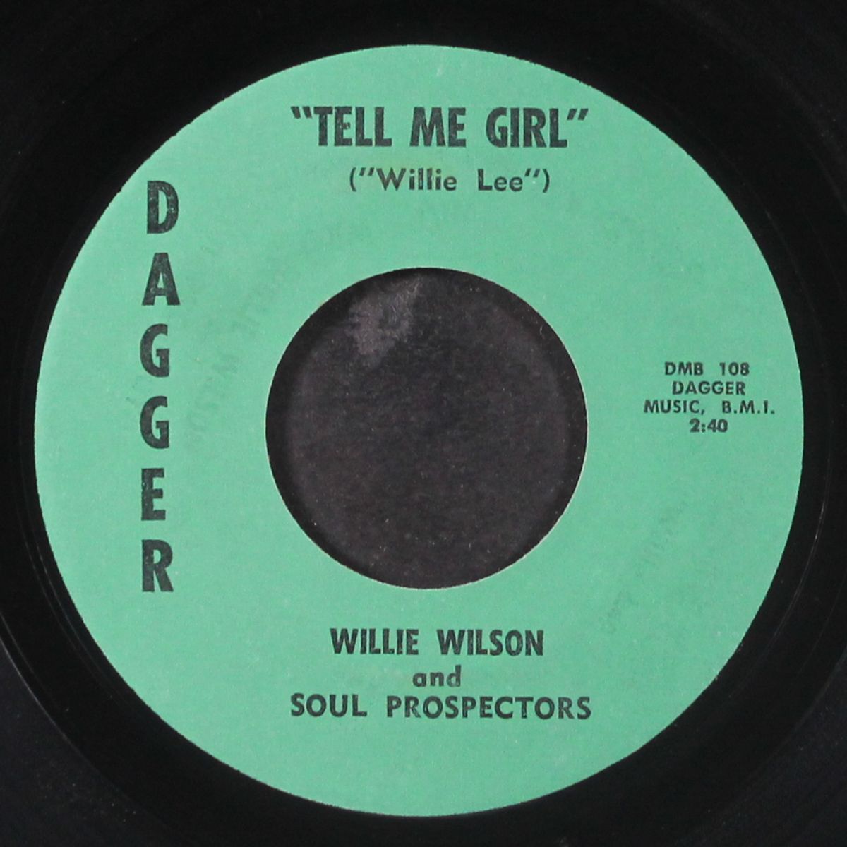 tell me girl / let me off this merry go round by WILLIE WILSON & SOUL PROSPECTORS