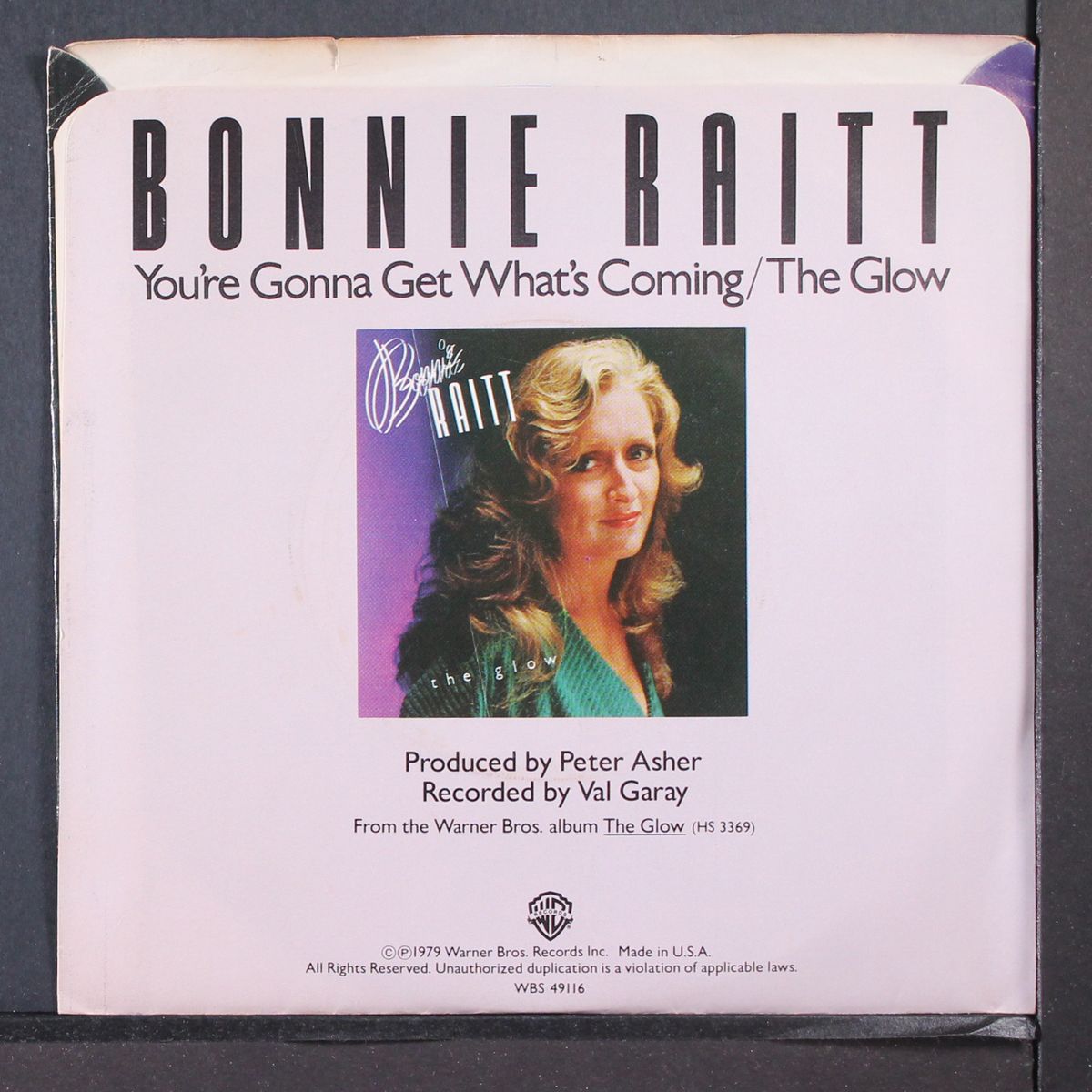 you're gonna get what's coming / the glow by BONNIE RAITT