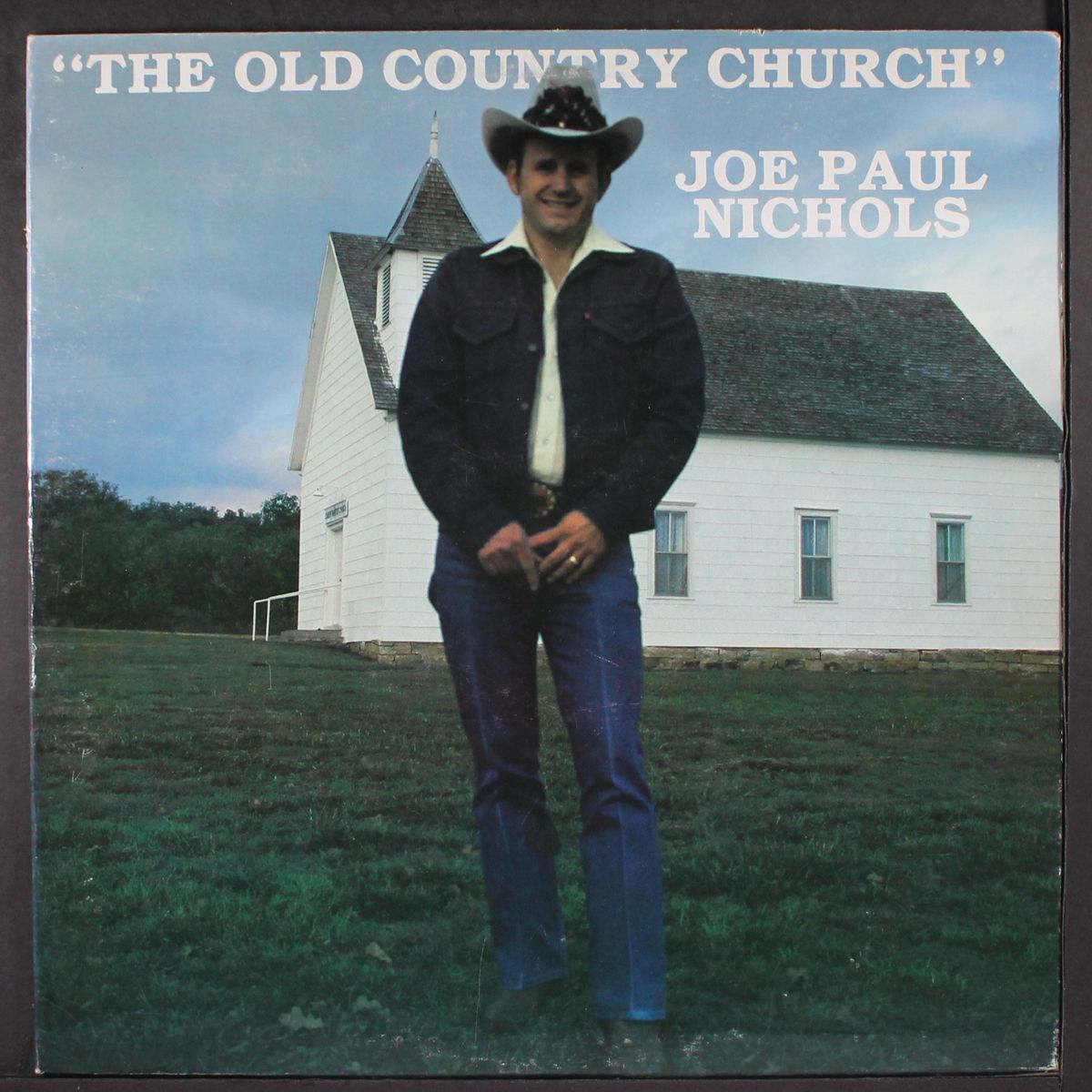 the old country church by JOE PAUL NICHOLS