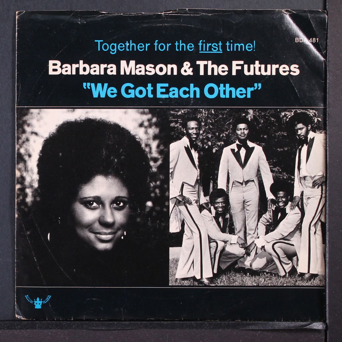 make it last / we got each other by BARBARA MASON & FUTURES