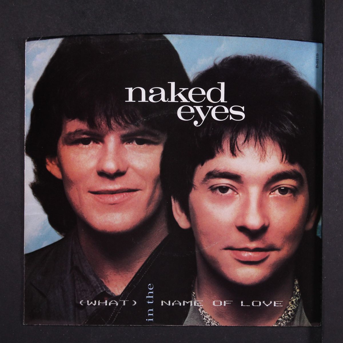 (what) in the name of love / two heads together by NAKED EYES
