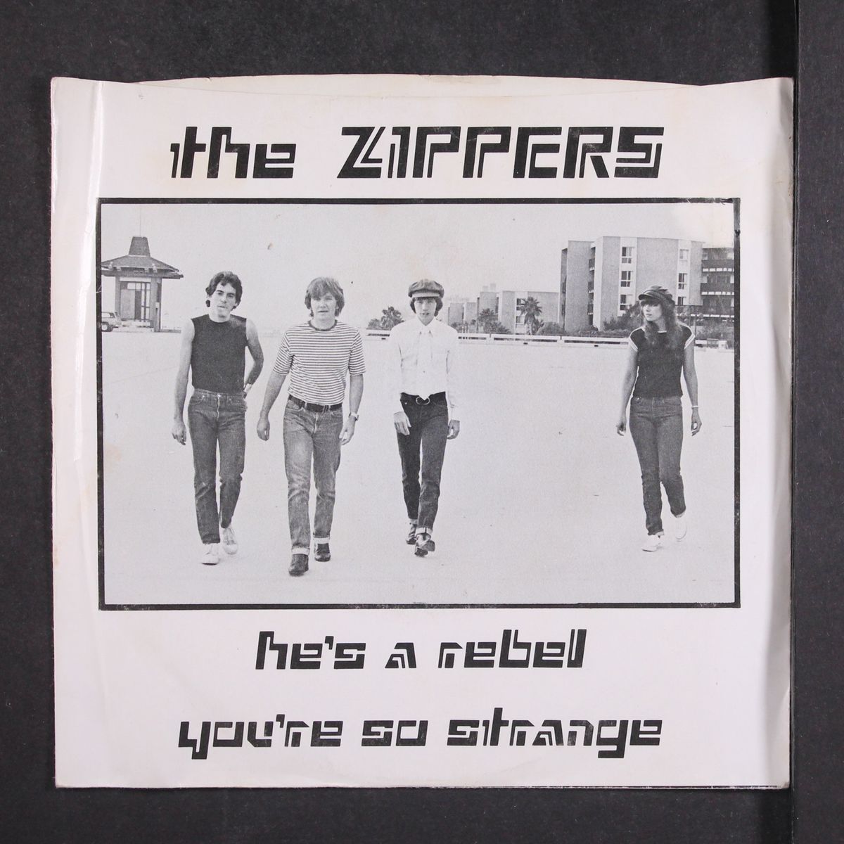 he's a rebel / you're so strange by ZIPPERS