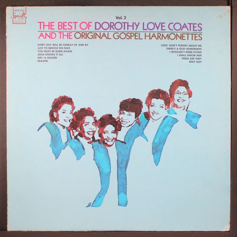 DOROTHY LOVE COATES & ORIGINAL GOSPEL HARMONETTES