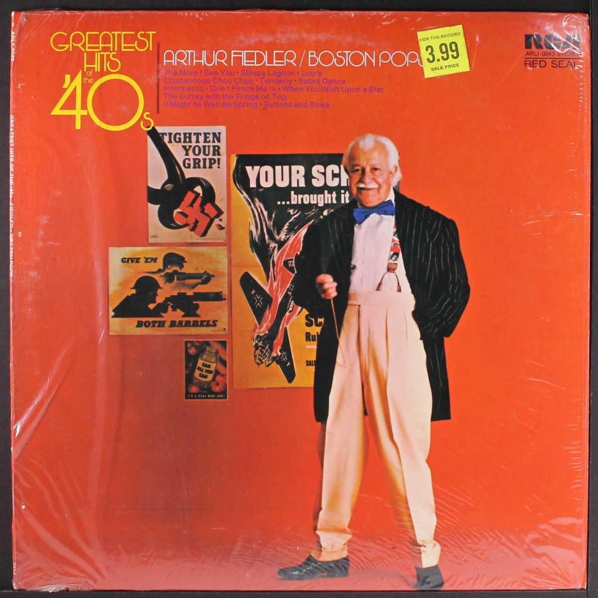 greatest hits of the '40's by ARTHUR FIEDLER & BOSTON POPS