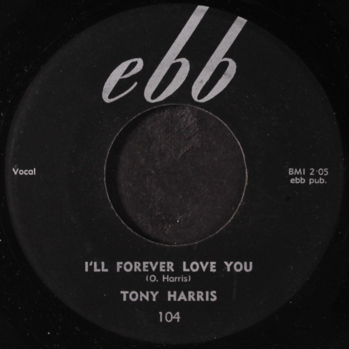 chicken, baby, chicken / i'll forever love you by TONY HARRIS