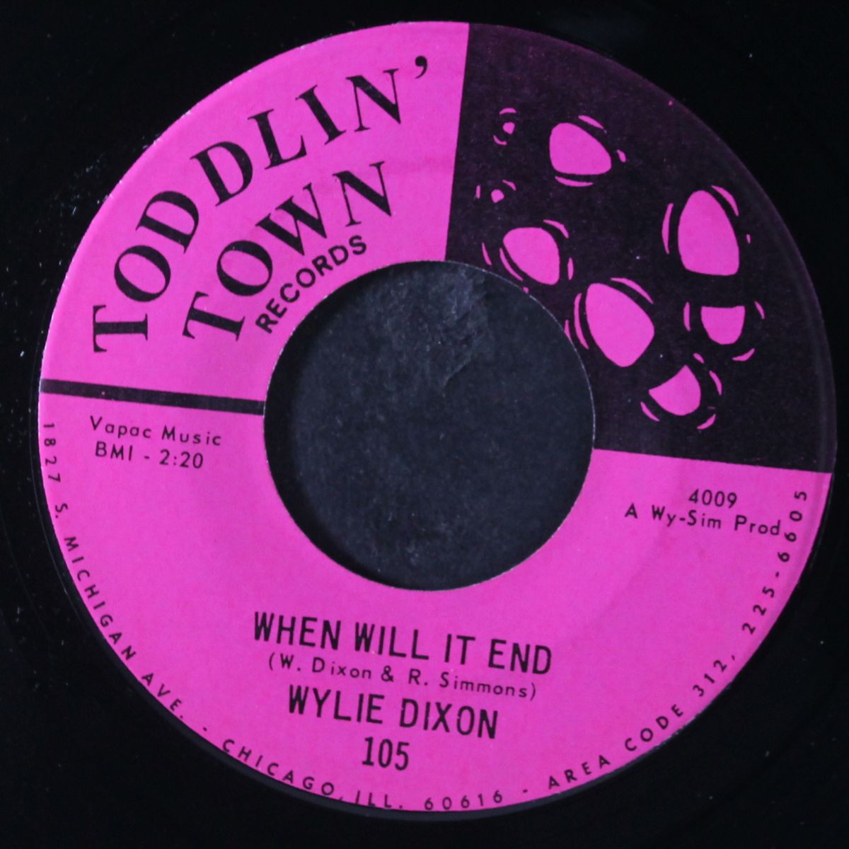 when will it end / gotta hold on by WYLIE DIXON