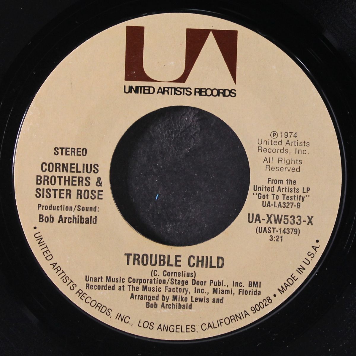 got to testify / trouble child by CORNELIUS BROTHERS & SISTER ROSE