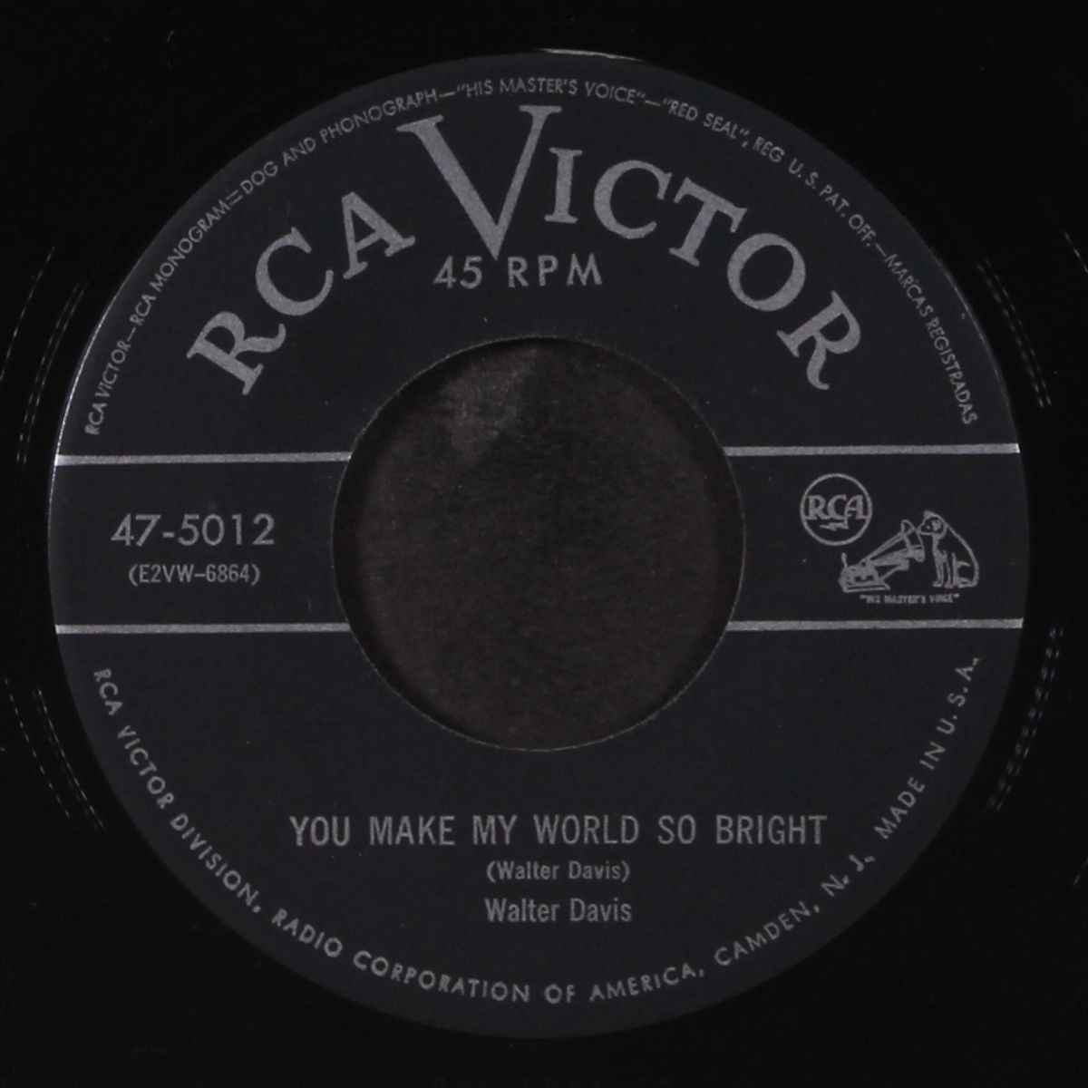 tears came rollin' down / you make my world so bright by WALTER DAVIS