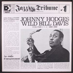 JOHNNY HODGES / WILD BILL DAVIS