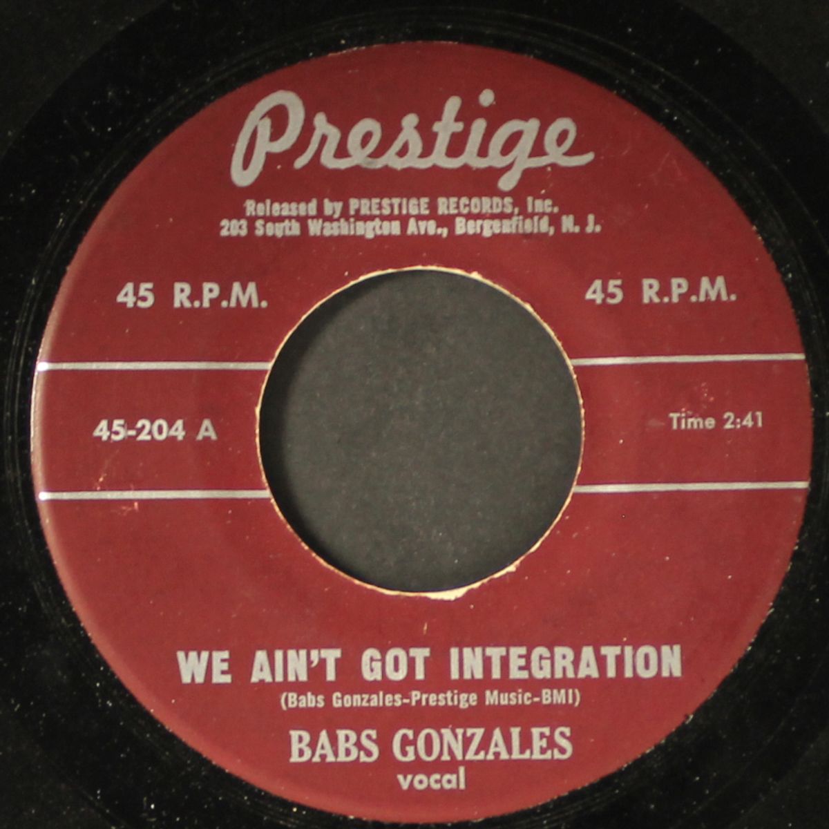 we ain't got integration / lonely one by BABS GONZALES