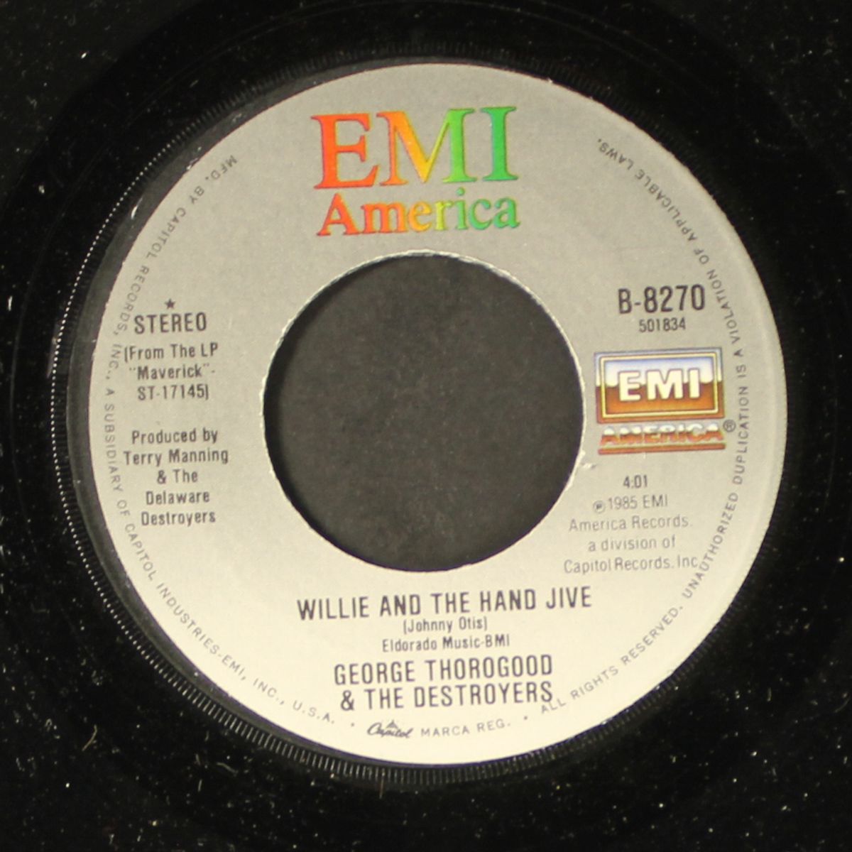 willie and the hand jive / i drink alone by GEORGE THOROGOOD & THE DESTROYERS