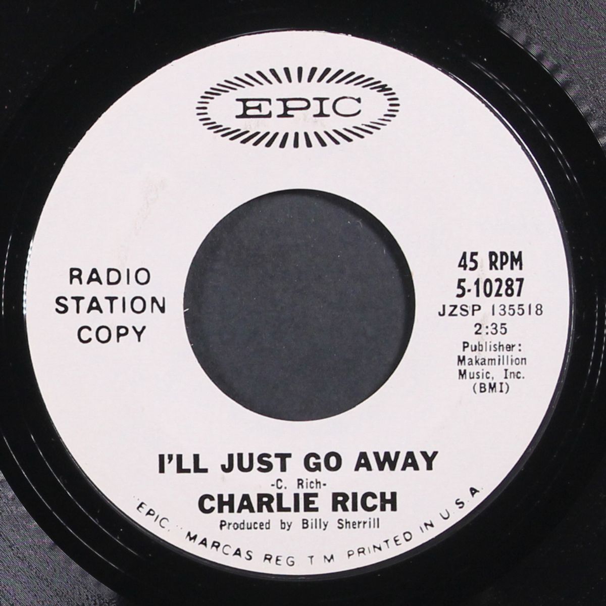i'll just go away / set me free by CHARLIE RICH