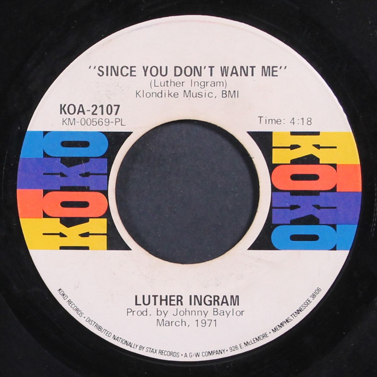 since you don't want me / be good to me baby by LUTHER INGRAM