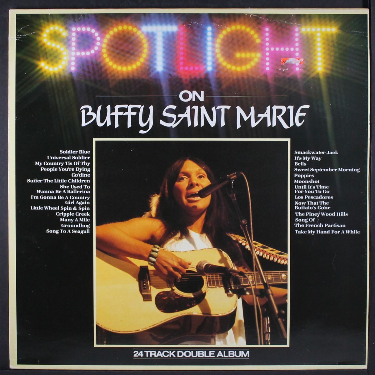 spotlight on by BUFFY SAINTE MARIE