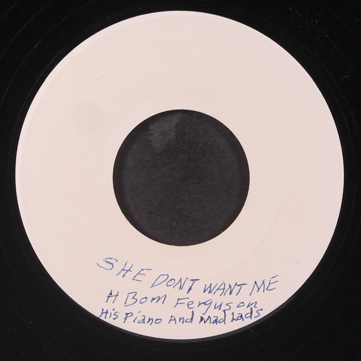 she don't want me / don't leave me by H-BOMB FERGUSON