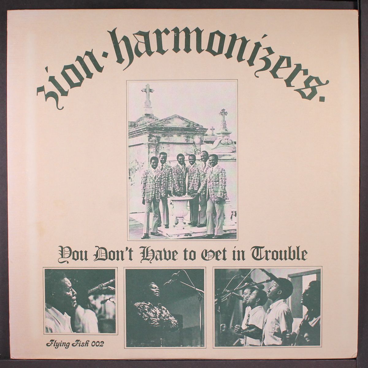 you don't have to get in trouble by ZION HARMONIZERS