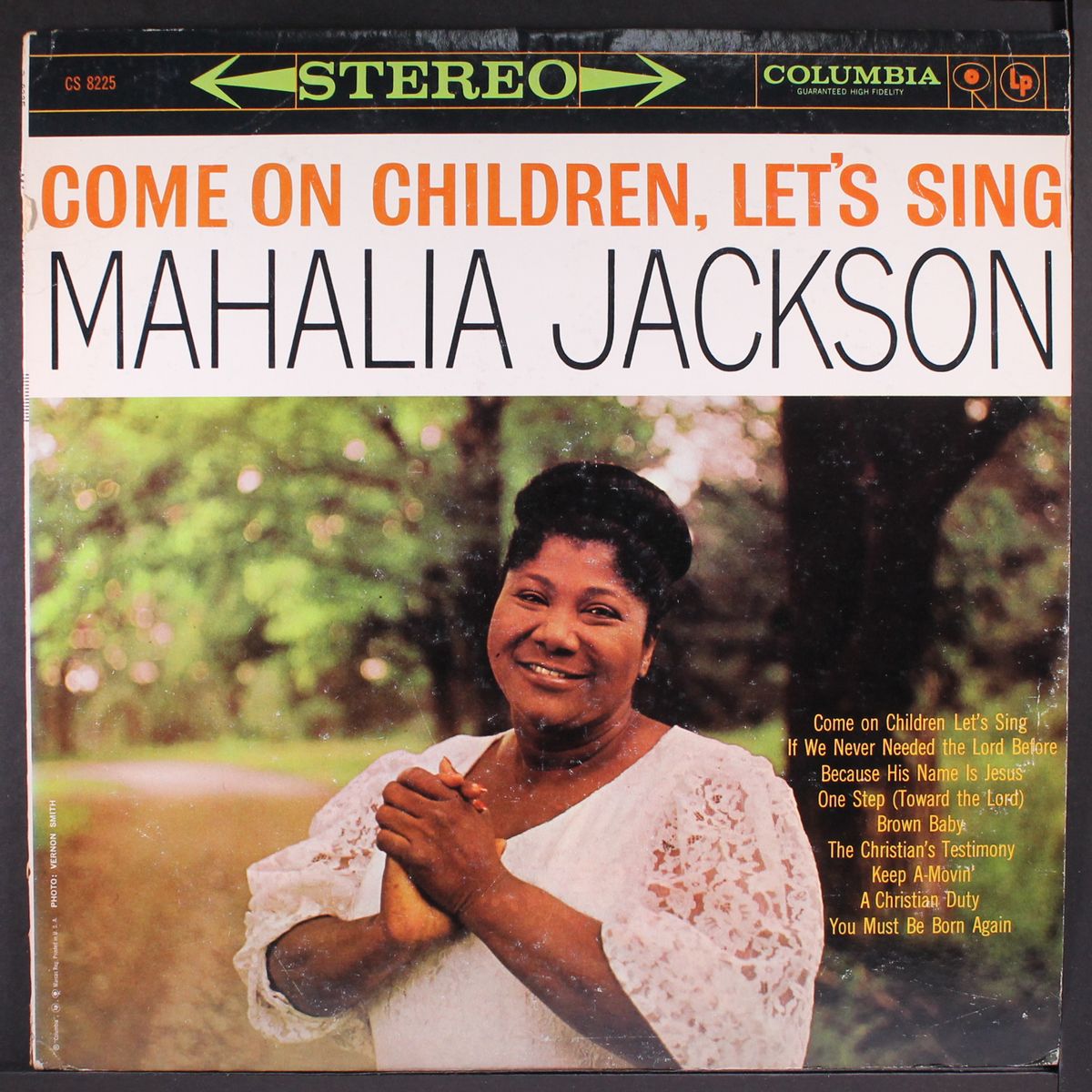 come on children, let's sing by MAHALIA JACKSON