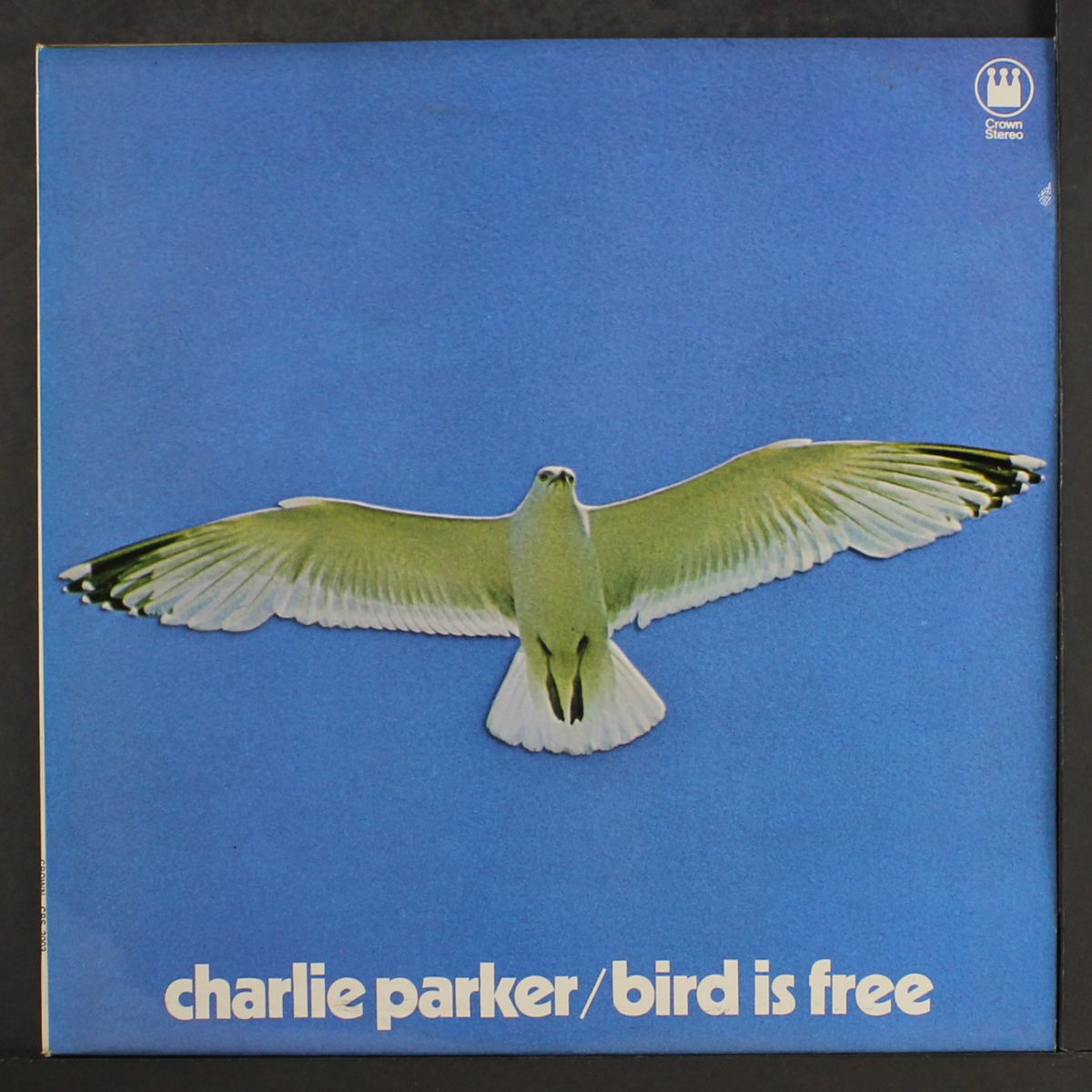 bird is free by CHARLIE PARKER