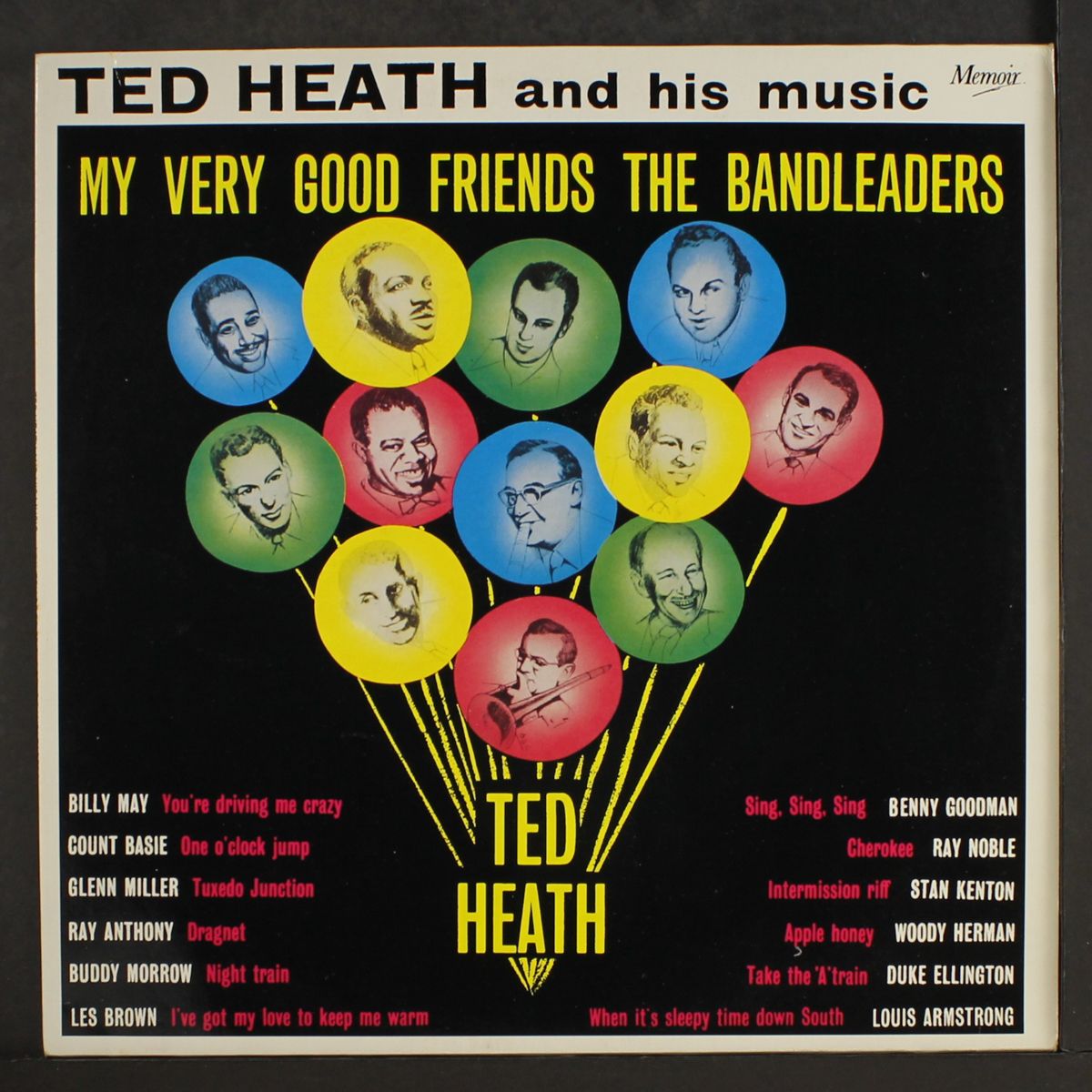 my very good friends the bandleaders by TED HEATH