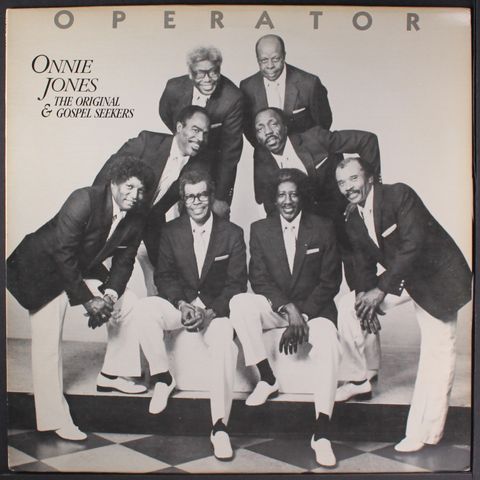 ONNIE JONES & ORIGINAL GOSPEL SEEKERS