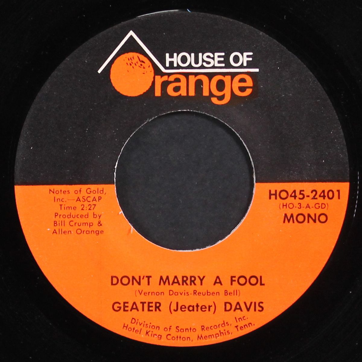 don't marry a fool / sweet woman's love by GEATER DAVIS
