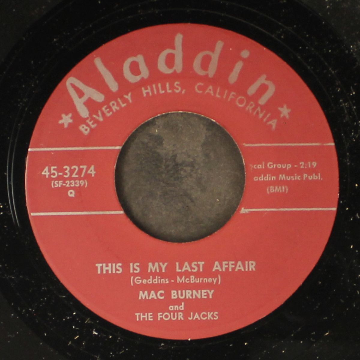 tired of your sexy ways / this is my last affair by MAC BURNEY & FOUR JACKS