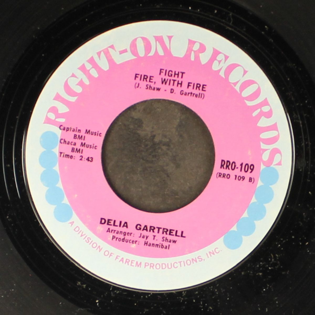 fight fire with fire / see what you done, done by DELIA GARTRELL