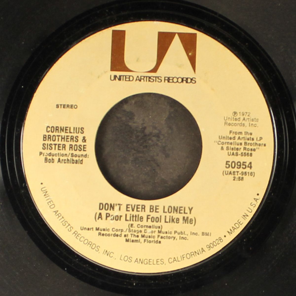 don't ever be lonely / i'm so glad by CORNELIUS BROTHERS & SISTER ROSE