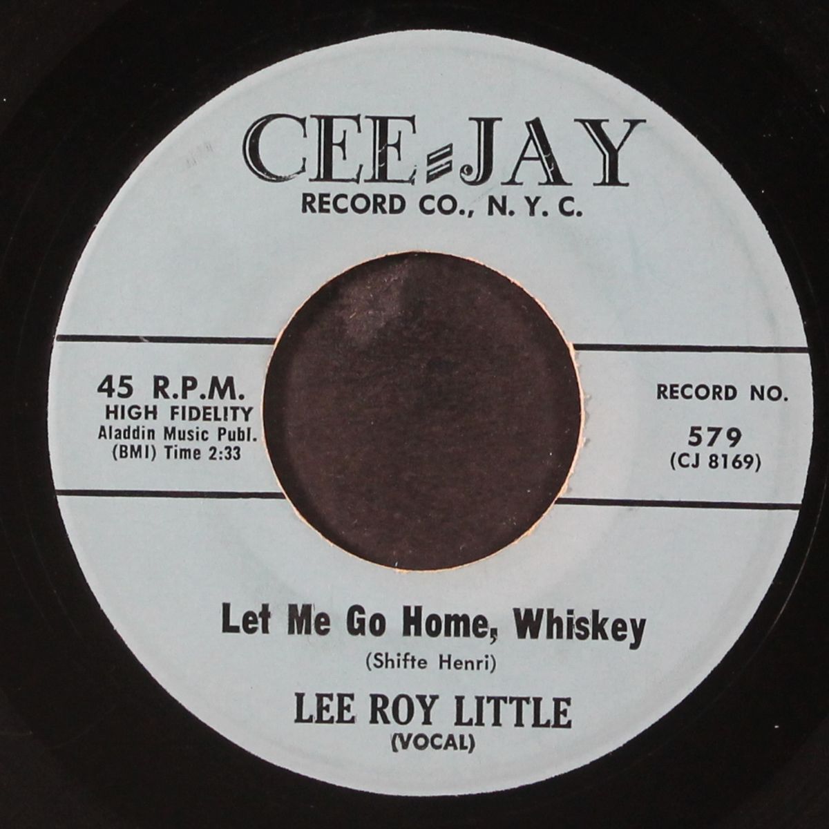 let me go home, whiskey / hurry baby, please come home by LEE ROY LITTLE