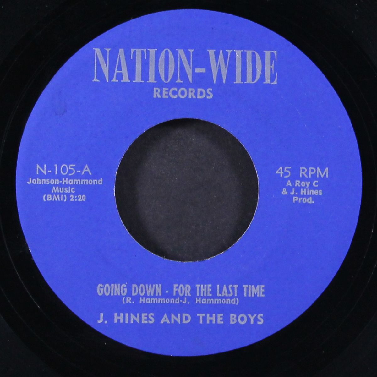 going down - for the last time / can't think of nothing by J. HINES & BOYS