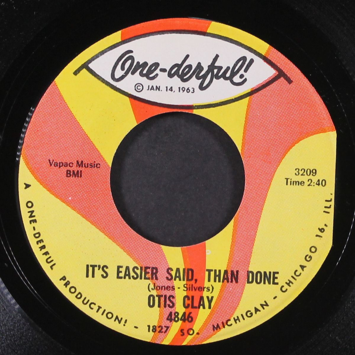 it's easier said, than done / a flame in your heart by OTIS CLAY