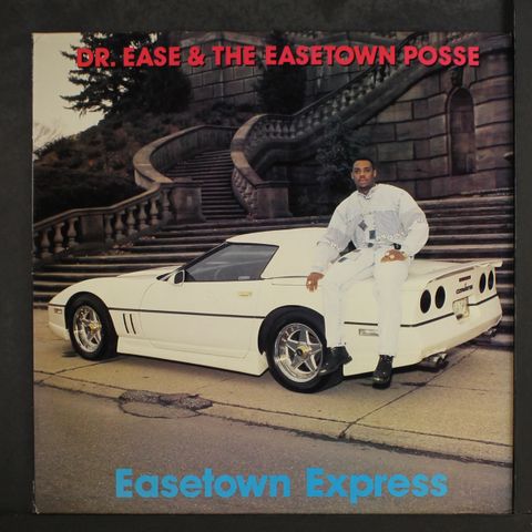 DR. EASE & EASETOWN POSSE