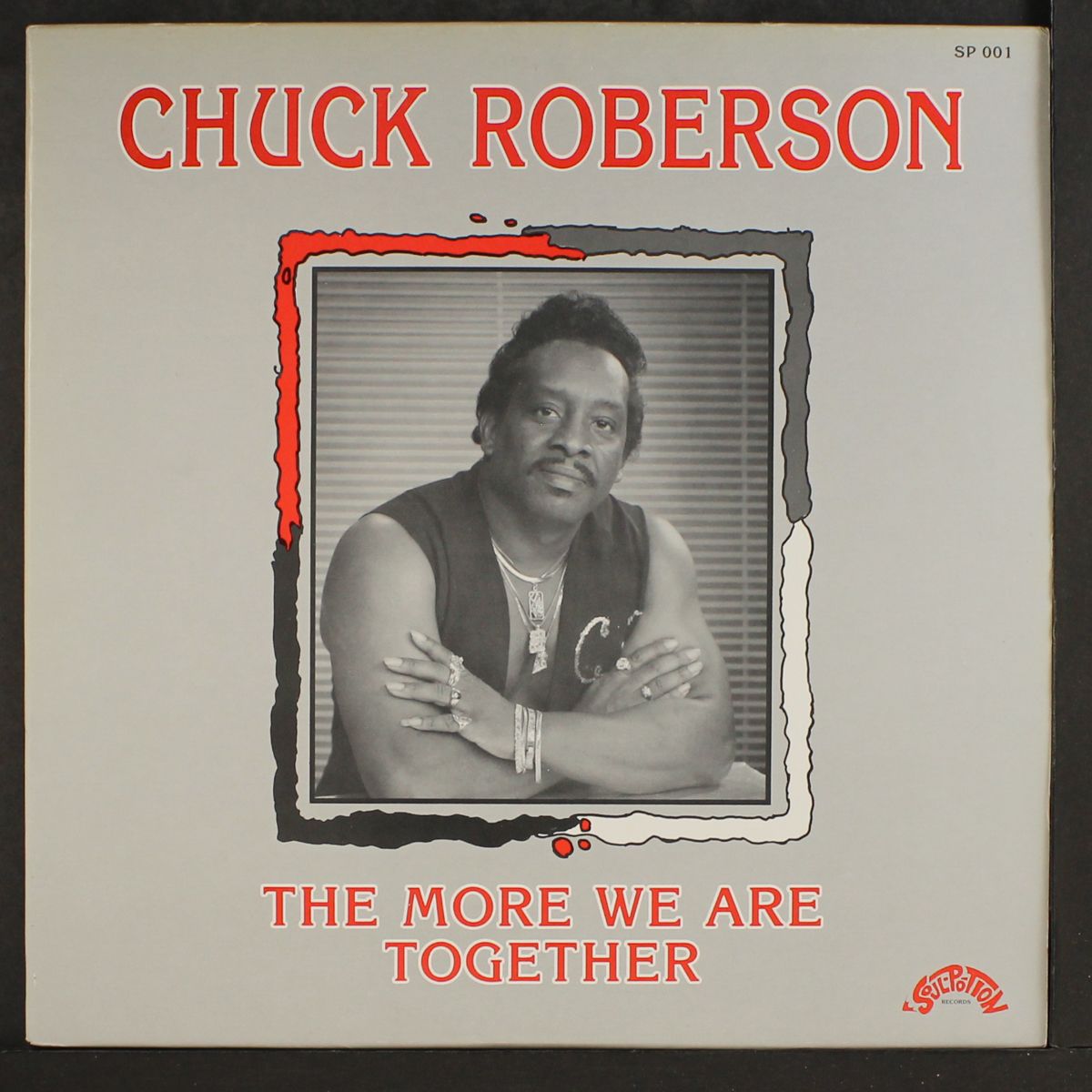 the more we are together by CHUCK ROBERSON
