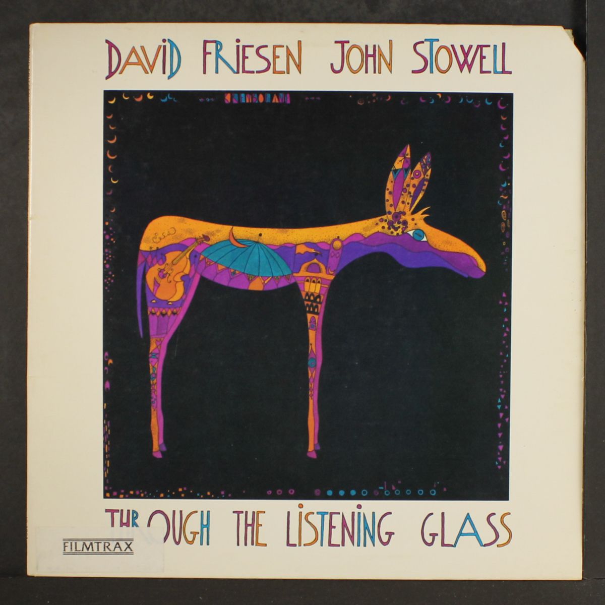 through the listening glass by DAVID FRIESEN & JOHN STOWELL