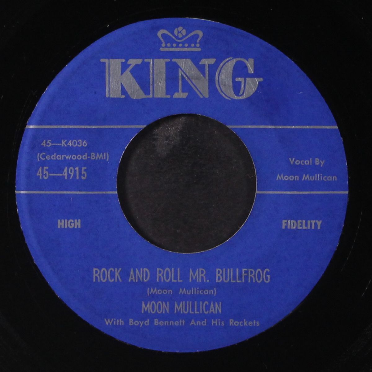 rock and roll mr. bullfrog / i'm mad with you by MOON MULLICAN