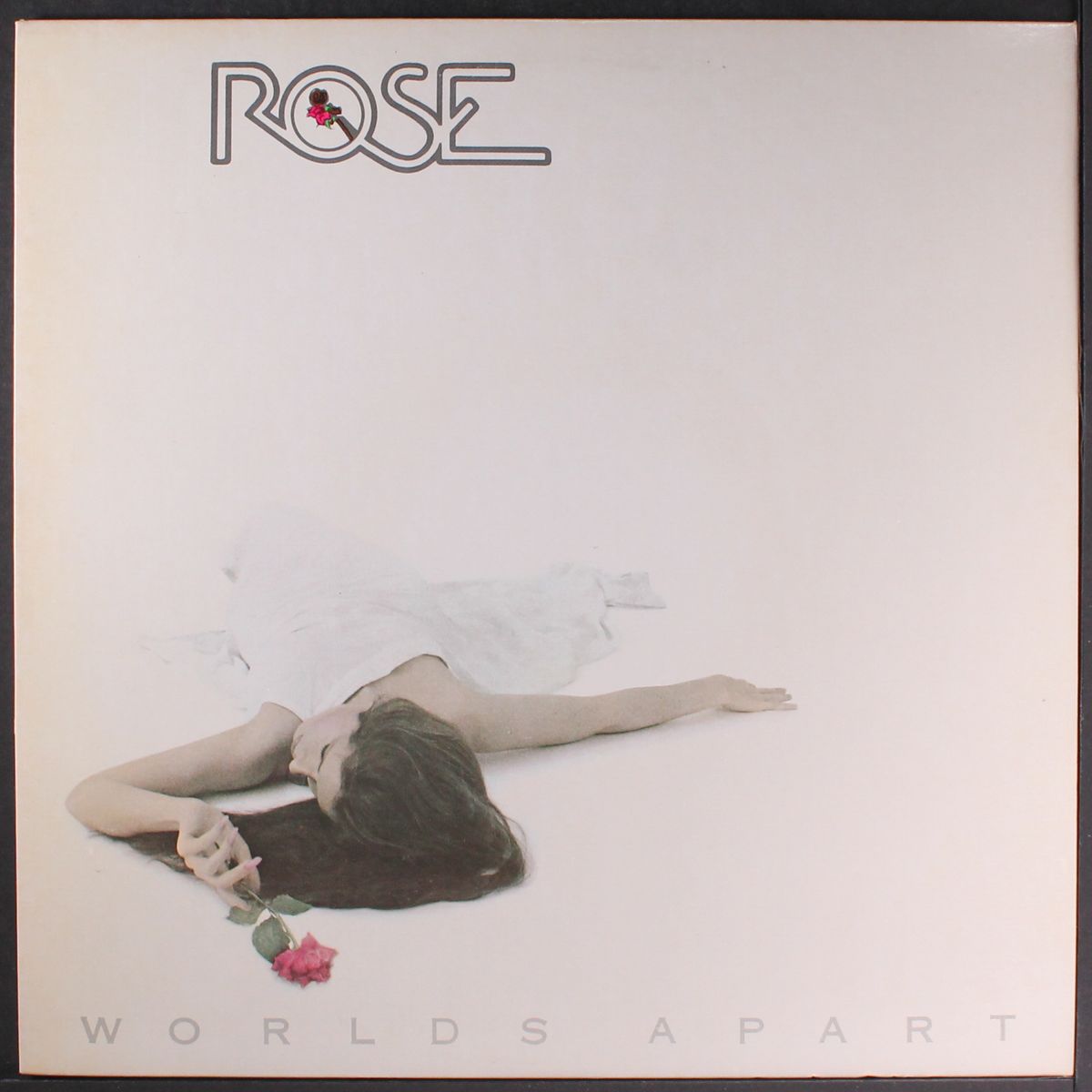 worlds apart by ROSE
