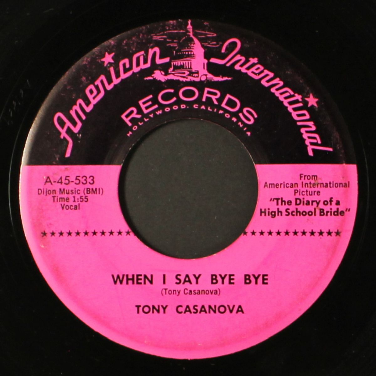 when i say bye bye / diary of a high school bride by TONY CASANOVA