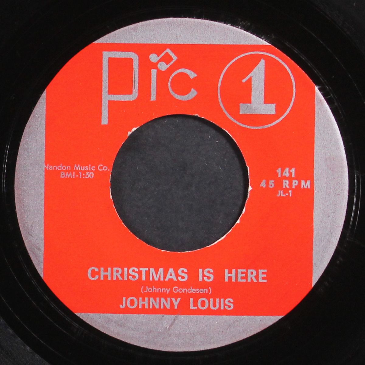 christmas is here / santa's gonna bring me home by JOHNNY LOUIS