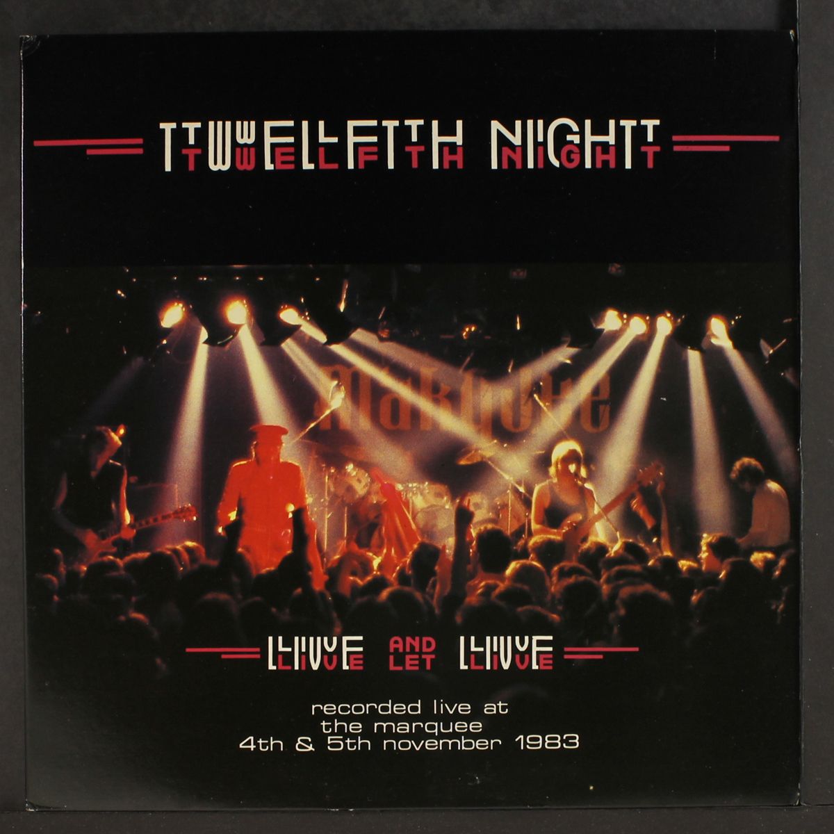 live & let live by TWELFTH NIGHT
