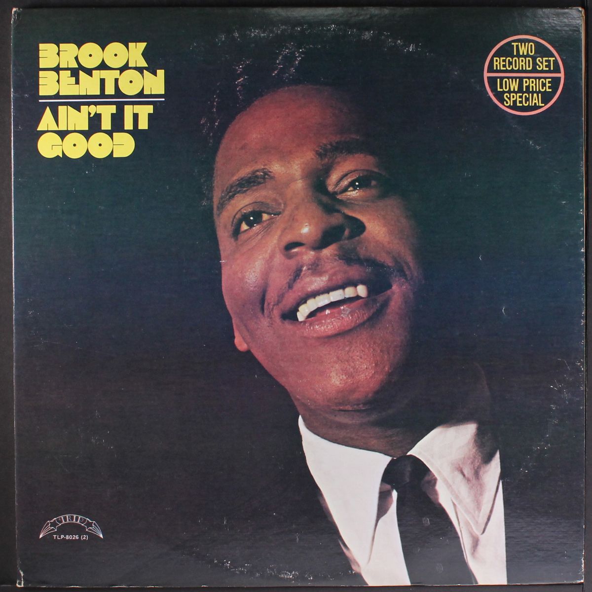 ain't it good by BROOK BENTON
