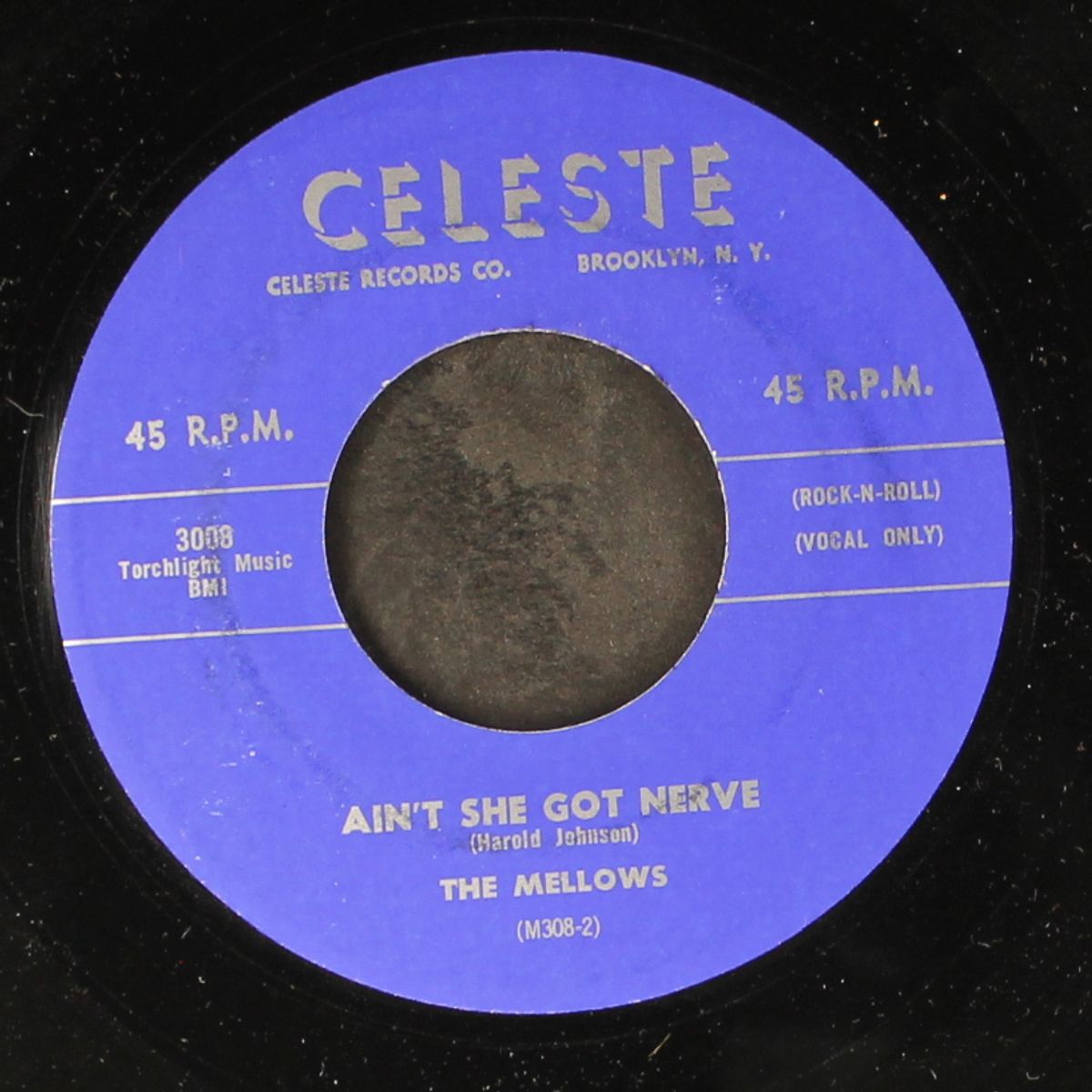 you're gone / ain't she got nerve by MELLOWS