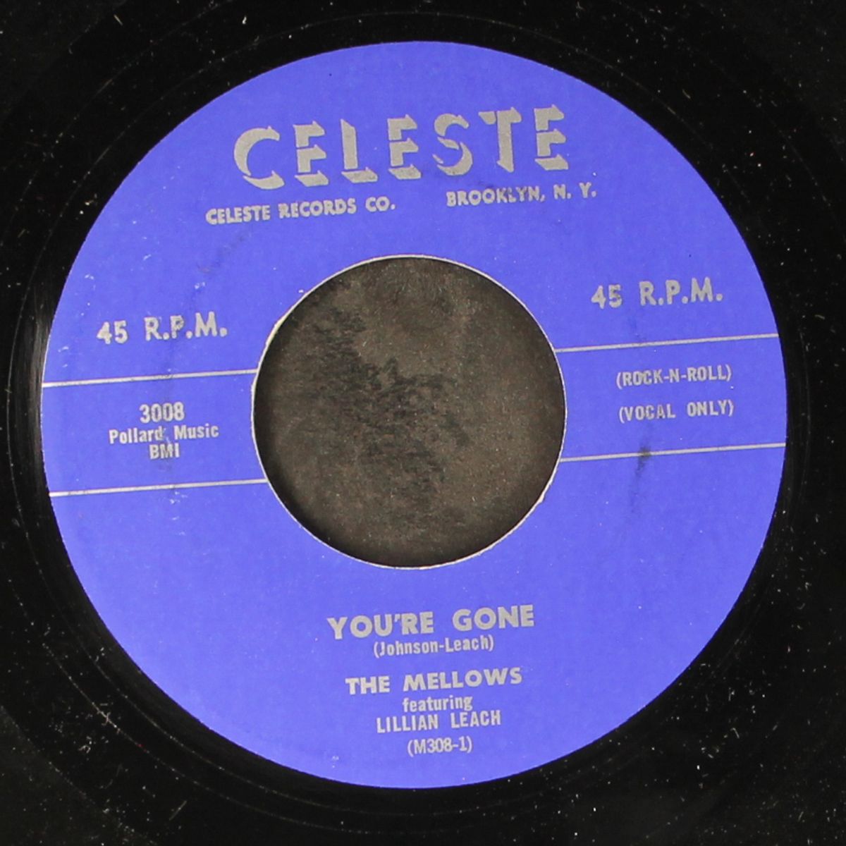 you're gone / ain't she got nerve by MELLOWS