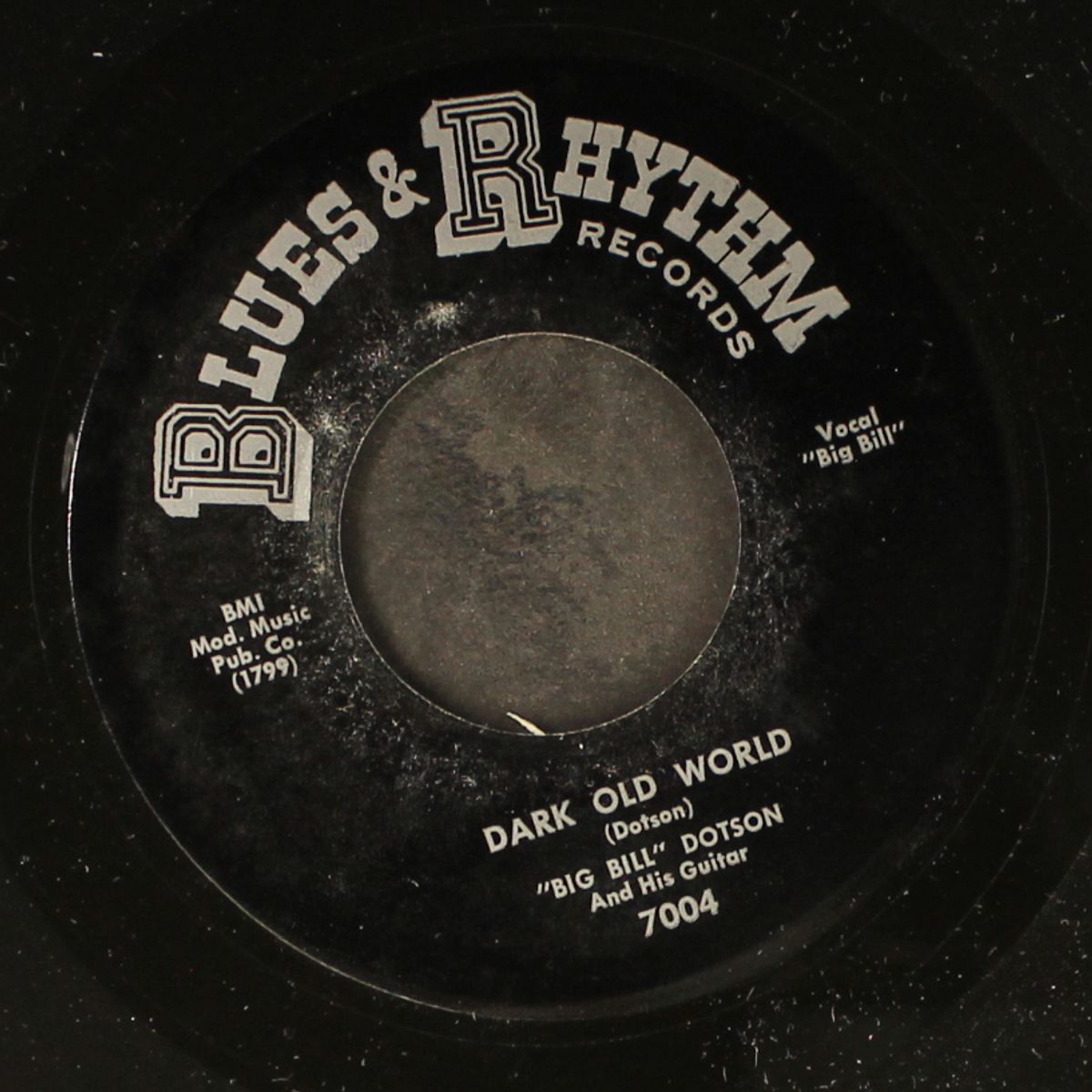 dark old world / thinking life over by BIG BILL DOTSON