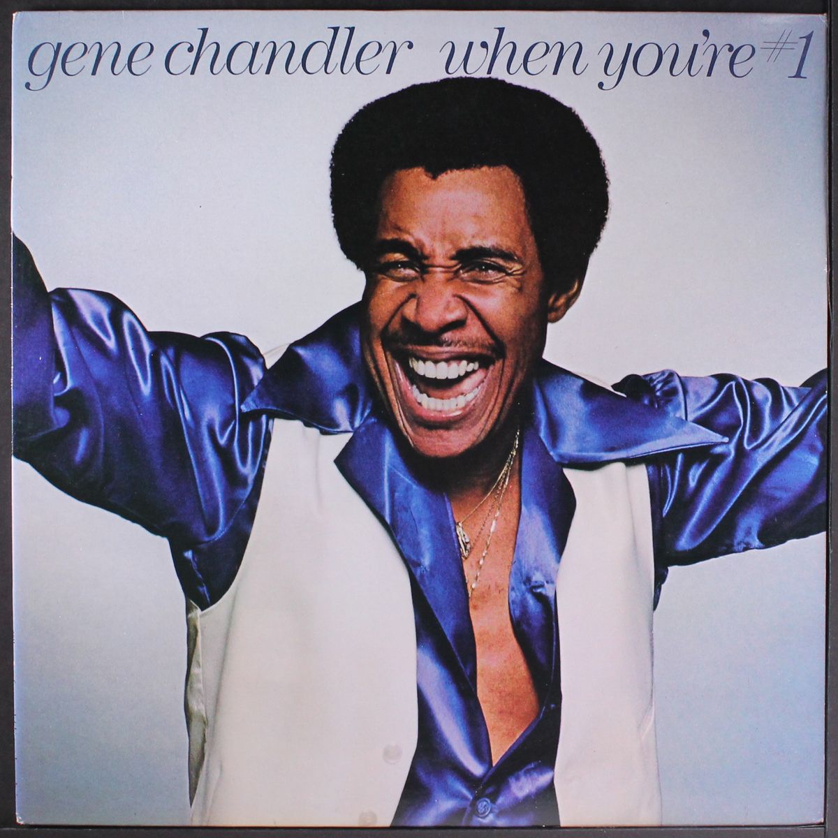 when you're #1 by GENE CHANDLER